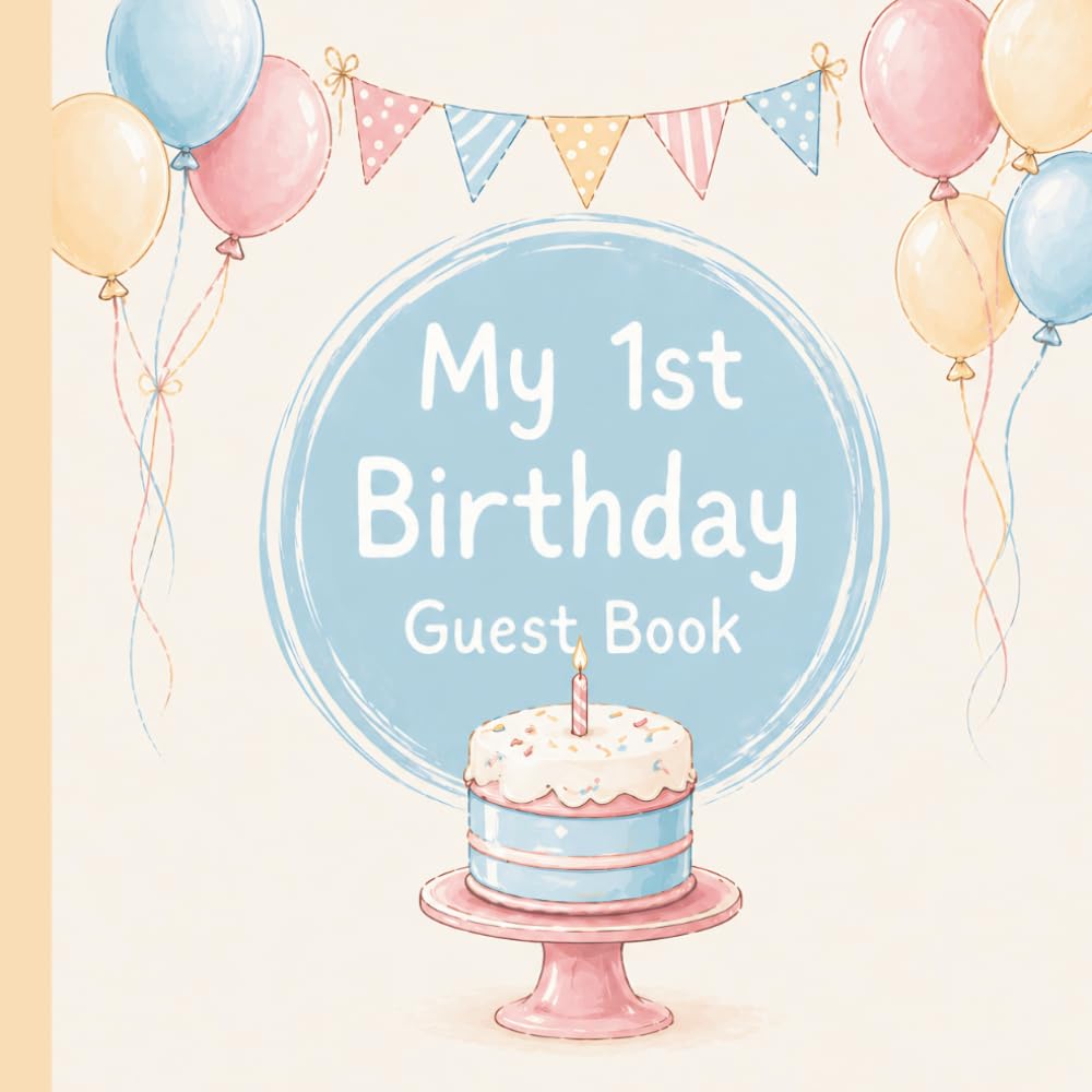 My 1st Birthday Party Guestbook