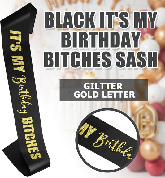 RUDONG M It's My Birthday Bitches Sash - Black Birthday Sash with Rose Gold Glitter for Women & Girls | Sweet 16/18th/21st/30th/40th/50th/60th/70th, All-Age Celebration Party Decor