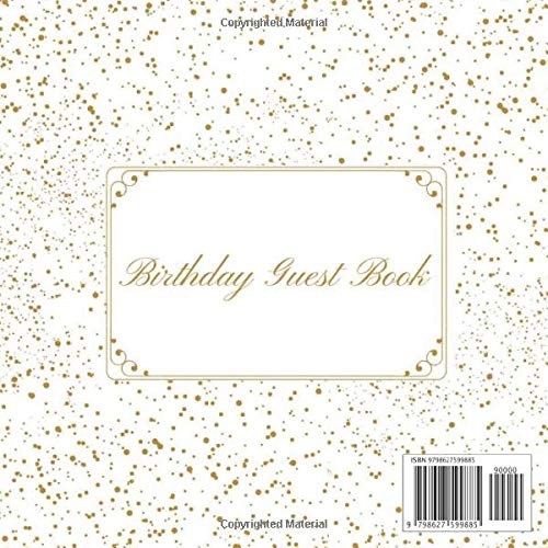 Happy 80th Birthday Guest Book: Birthday Sign in book for Guests White and Gold Guest book for those who are born in 1940: White and Gold Birthday ... BONUS Gift Tracker Log+ Keepsake pages.