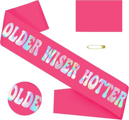 Older Wiser Hotter Sash with Iridescent Foil, Hot Pink Funny Birthday Sash for Women 30th 40th 50th 60th 70th 80th Birthday Party Decorations Sign Gift(Hot Pink + Iridescent )