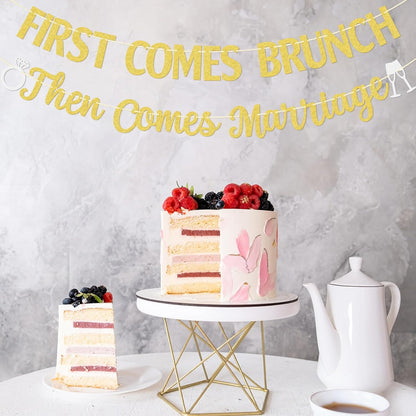 First Comes Brunch Then Comes Marriage Banner - Wedding Party Decorations - Bridal Brunch Welcome Sign Decor - Engagement Banner - Gold Glitter