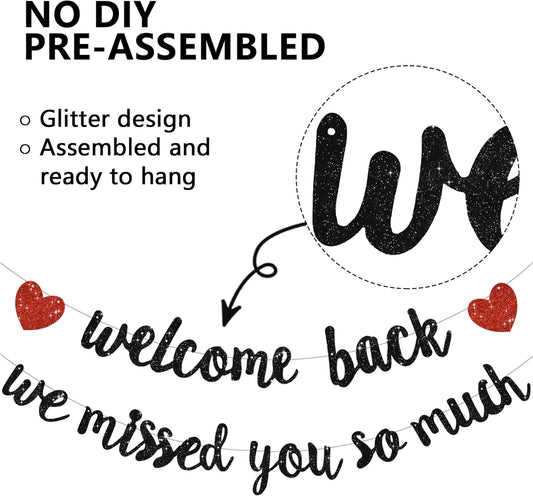 Glitter Black Welcome Back We Missed You So Much Banner,NO DIY,for Welcome Home Celebration Decorations Family Gathering,Back to School Events Military Homecoming Decoration