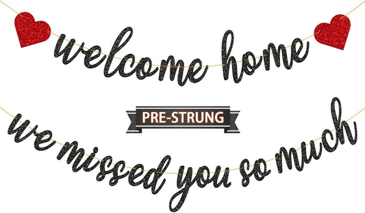 Pre-Strung Welcome Home We Missed You So Much Banner for Military Army Returning, Homecoming Party Decorations, Black