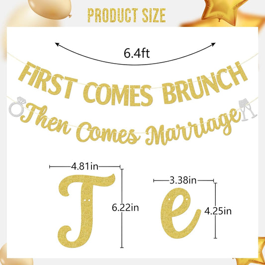 First Comes Brunch Then Comes Marriage Banner - Wedding Party Decorations - Bridal Brunch Welcome Sign Decor - Engagement Banner - Gold Glitter