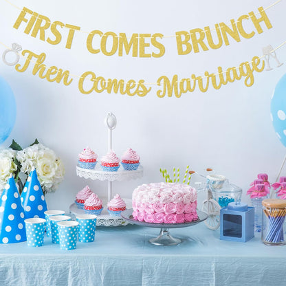 First Comes Brunch Then Comes Marriage Banner - Wedding Party Decorations - Bridal Brunch Welcome Sign Decor - Engagement Banner - Gold Glitter