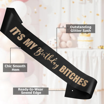 RUDONG M It's My Birthday Bitches Sash - Black Birthday Sash with Rose Gold Glitter for Women & Girls | Sweet 16/18th/21st/30th/40th/50th/60th/70th, All-Age Celebration Party Decor