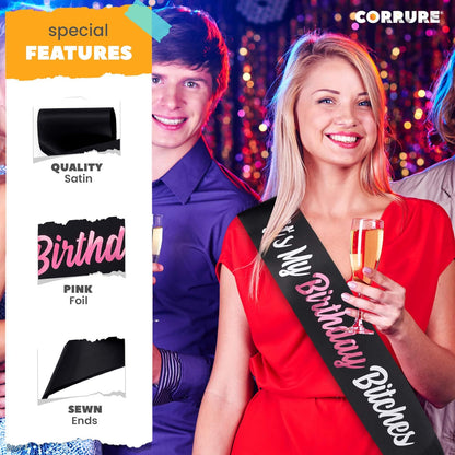 CORRURE 'It's My Birthday Bitches' Birthday Sash with Pink Foil - Soft Black Satin Sash for Women and Men - Happy Birthday Sash for Girls, Sweet 16, 18th 21st 25th 30th 40th 50th or Any Other Bday