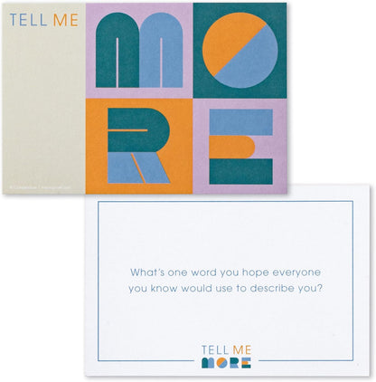 Tell Me More: A Conversation Starter Game of Questions to Deepen Connection