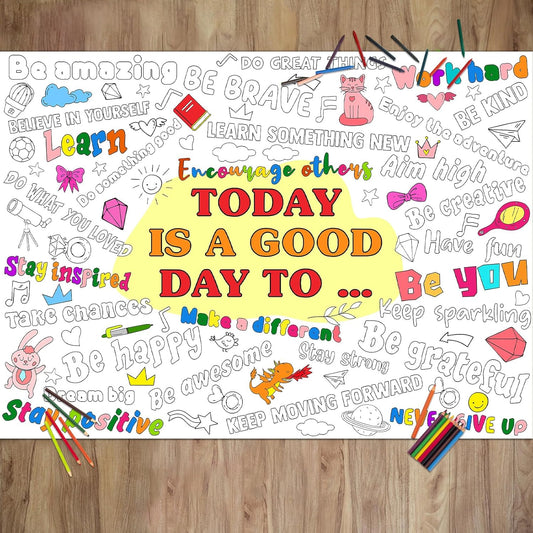 Positive Affirmations Coloring Poster Giant Today is A Good Day Coloring Poster Large Big Coloring Tablecloth Sheet Jumbo Coloring Page Book for Home Birthday Party Supplies Favor